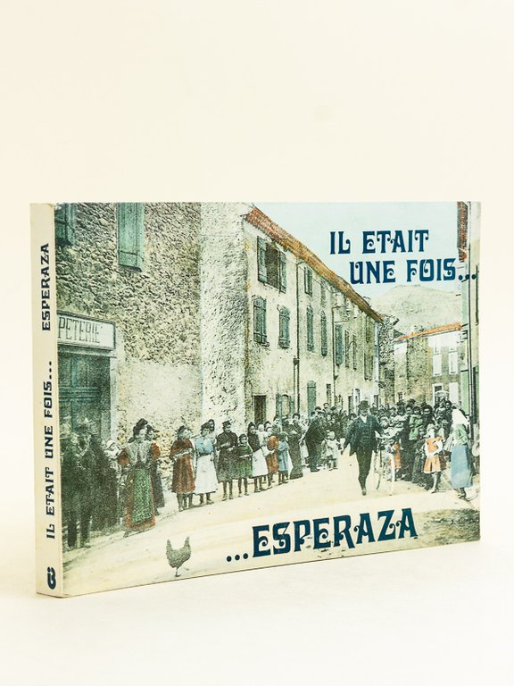 Il était une fois. Esperaza