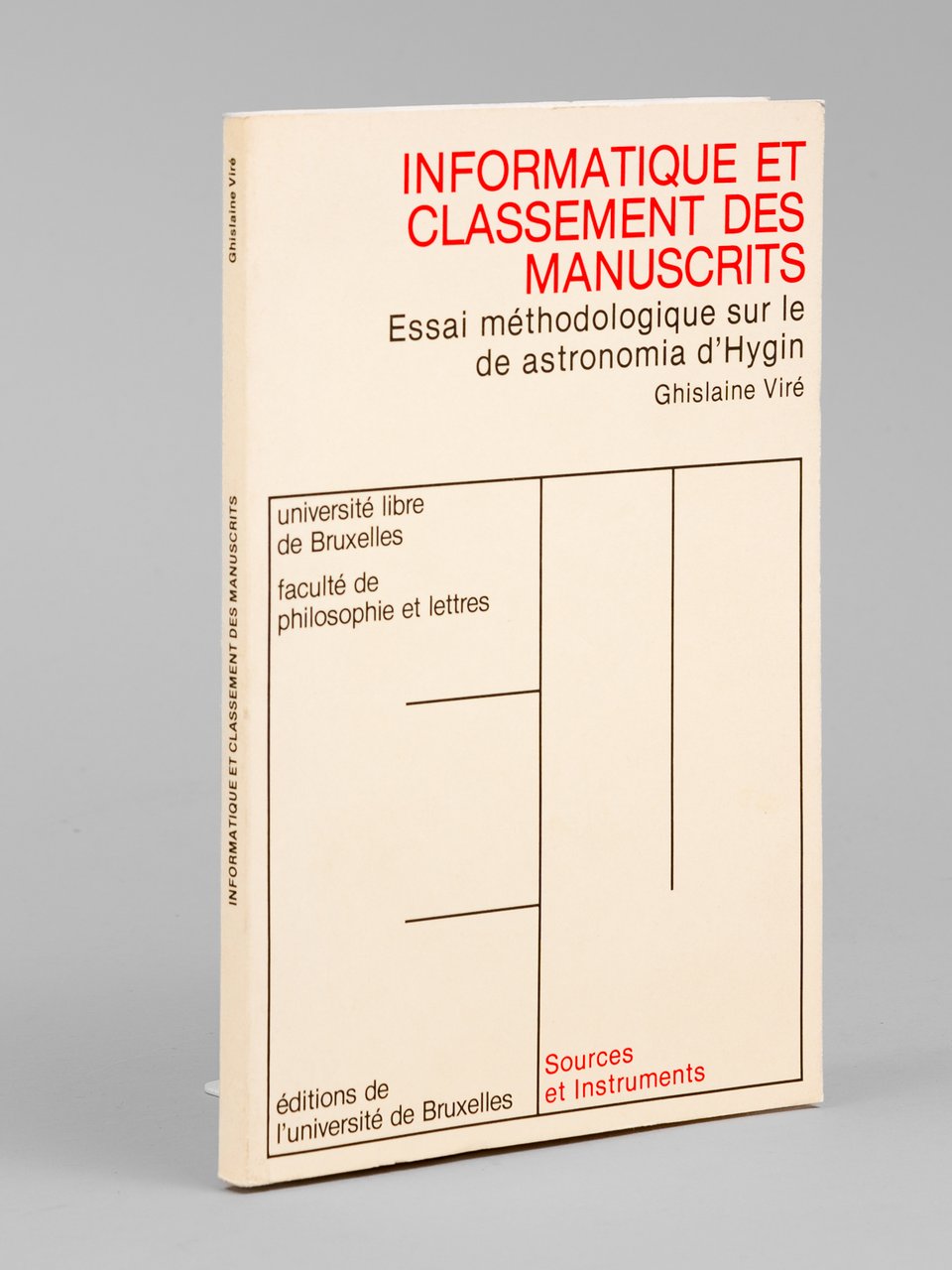 Informatique et classement des manuscrits. Essai méthodologique sur le De …