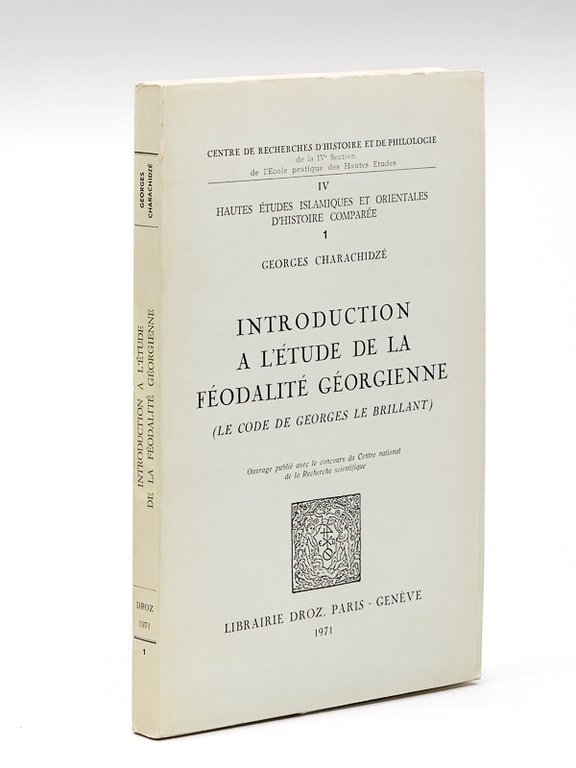 Introduction à l'Etude de la Féodalité Géorgienne (Le Code de …