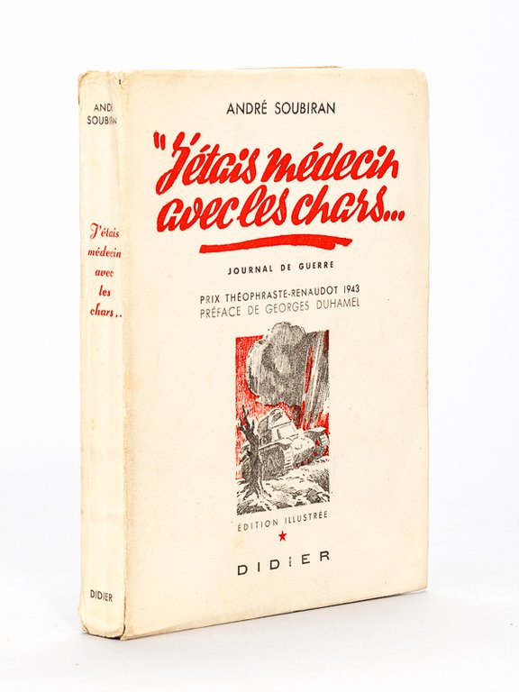 J'étais médecin avec les chars. Journal de Guerre [ Livre …