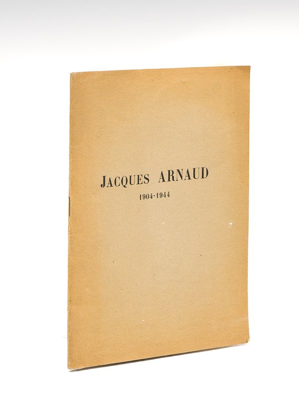 Jacques Arnaud 1904-1944