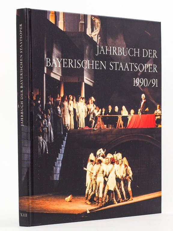 Jahrbuch der Bayerischen Staatsoper 1990 / 91 [ copy signed …