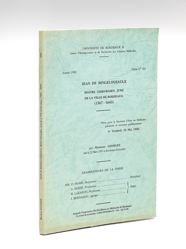 Jean de Mingelousaulx, Maître chirurgien, Juré de la ville de …