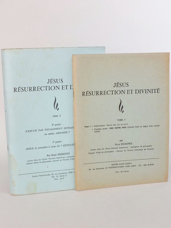 Jésus, résurrection et divinité (2 Tomes) Tome I : Avant-propos. …