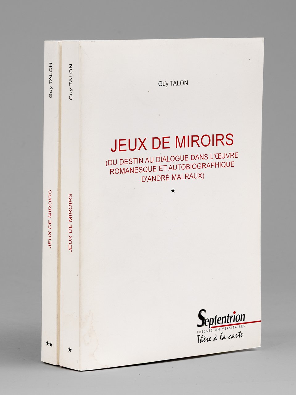 Jeux de Miroirs (Du Destin au Dialogue dans l'oeuvre romanesque …