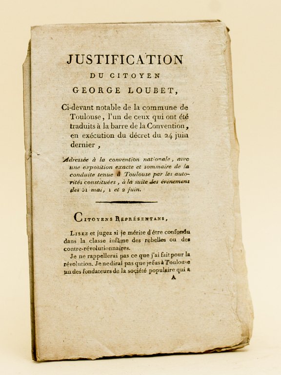 Justification du Citoyen George Loubet, Ci-devant notable de la commune …