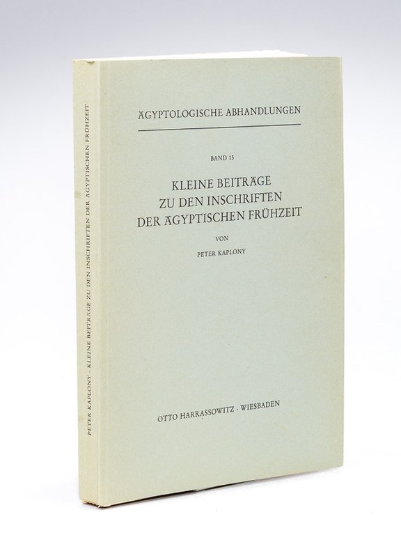 Kleine Beiträge zu den Inschriften der Agyptischen Frühzeit