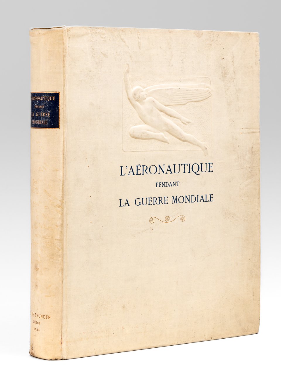 L'Aéronautique pendant la Guerre Mondiale 1914-1918 [ Edition originale ]
