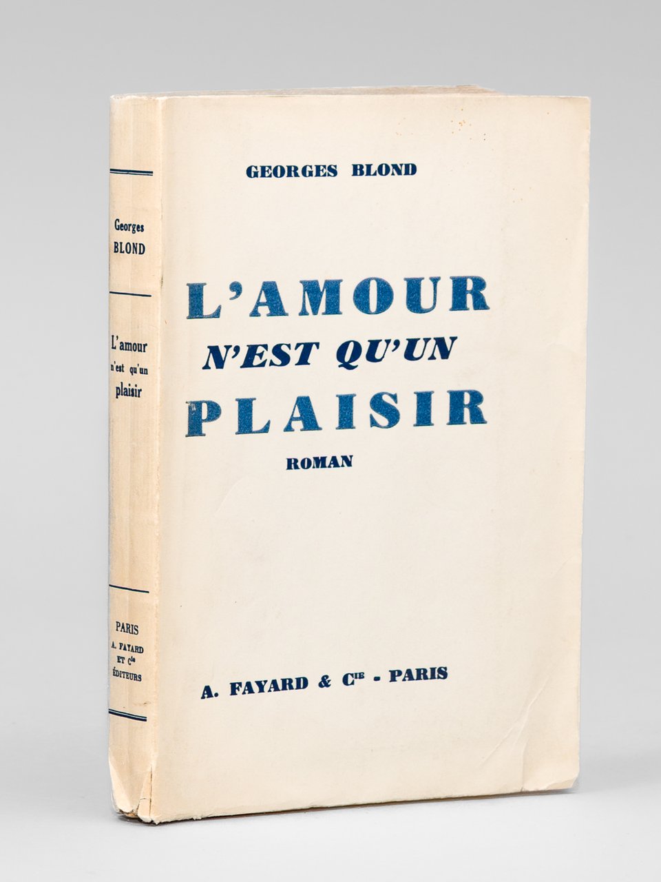 L'Amour n'est qu'un Plaisir [ Edition originale - Livre dédicacé …