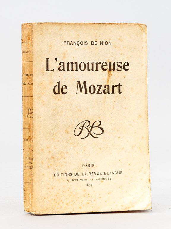 L’amoureuse de Mozart. [ Livre dédicacé par l'auteur ]
