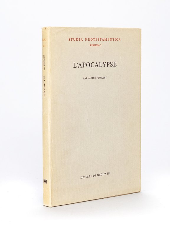 L'Apocalypse. Etat de la question