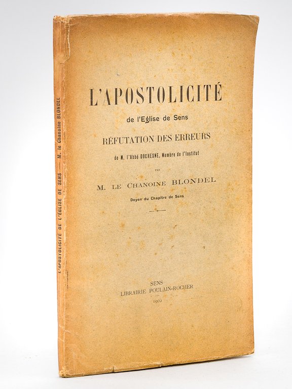 L'Apostolicité de l'Eglise de Sens. Réfutation des Erreurs de M. … | Immagine Gallery 2