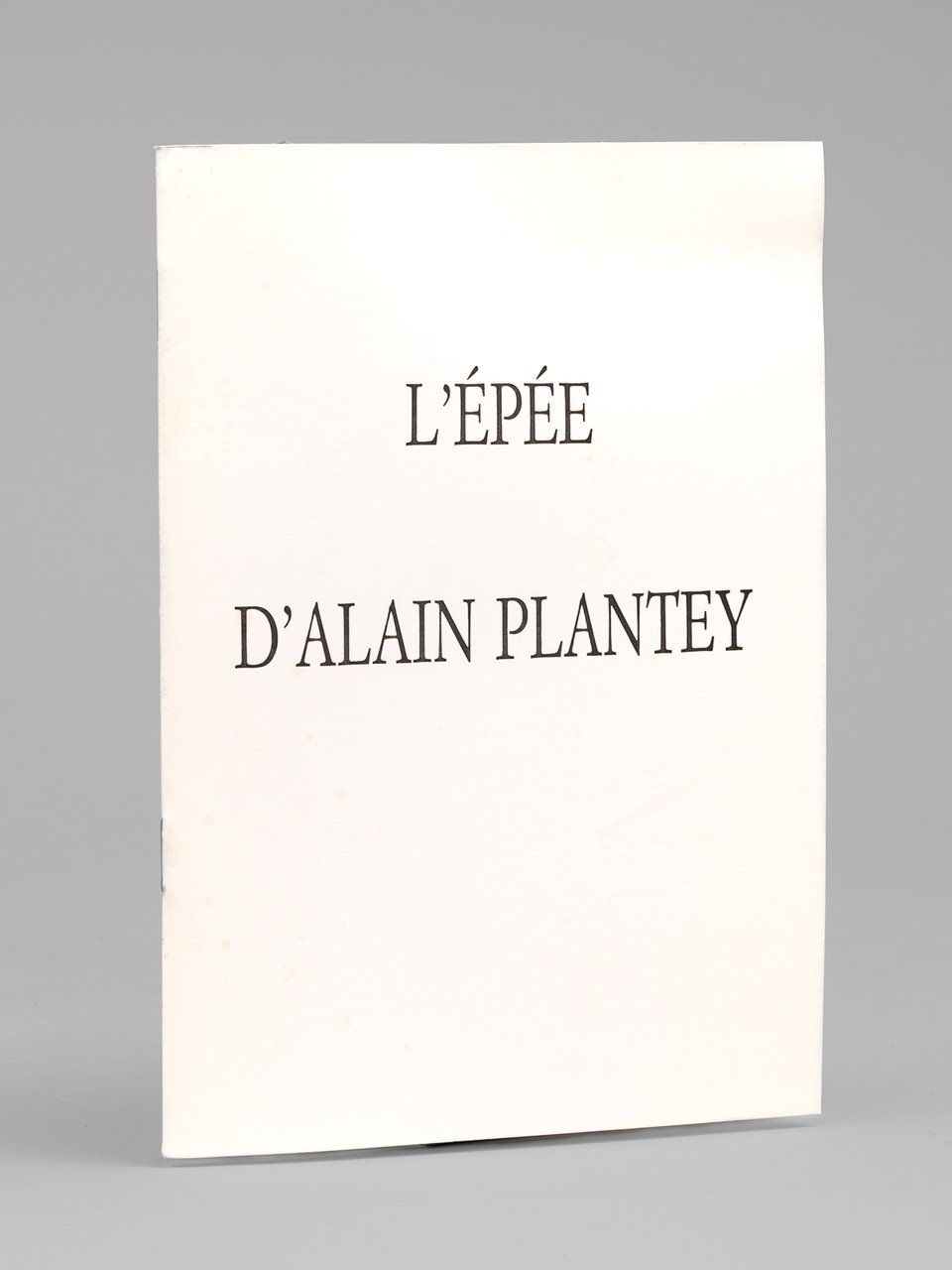L'Epée d'Académicien d'Alain Plantey - 9 mai 1985 [ Livre … | Immagine principale