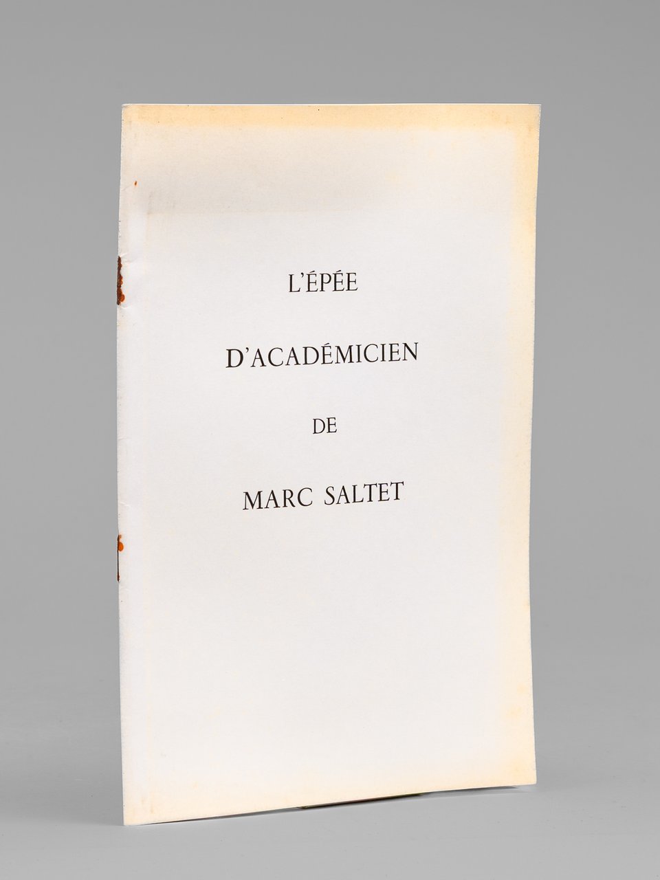 L'Epée d'Académicien de Marc Saltet [ Livre dédicacé par Marc … | Immagine principale
