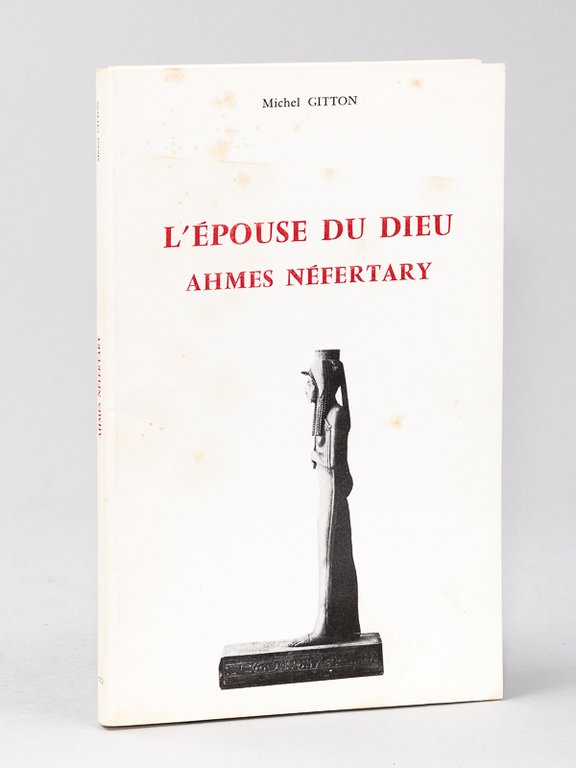 L'épouse du Dieu Ahmes Néfertary. Documents sur sa vie et … | Immagine Gallery 2