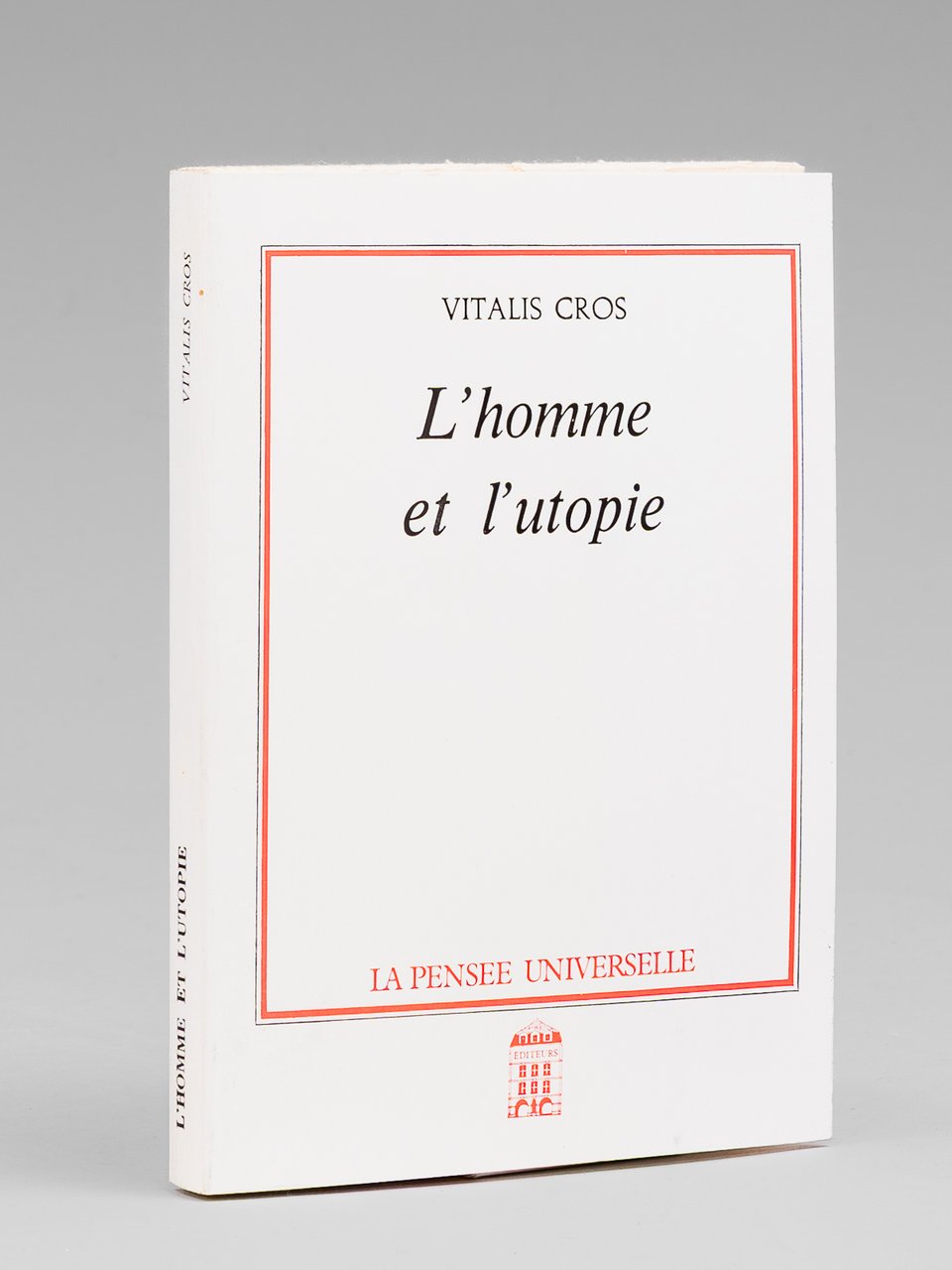 L'Homme et l'Utopie [ Edition originale - Livre dédicacé par …