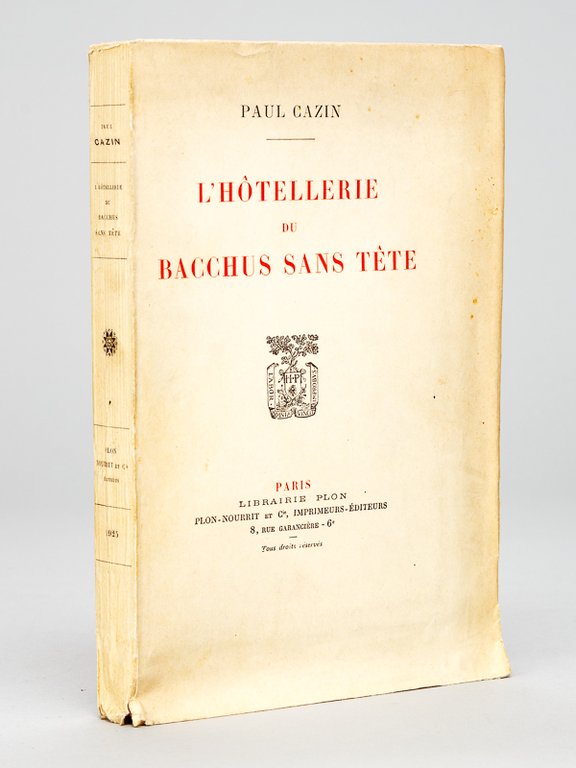 L'Hôtellerie du Bacchus sans tête [ Edition originale - Livre …
