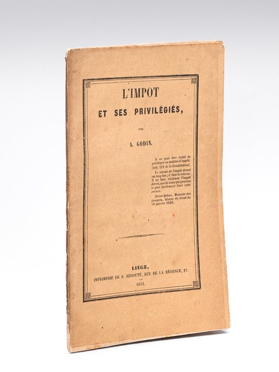 L'Impôt et ses Privilégiés [ Edition originale - Livre dédicacé …