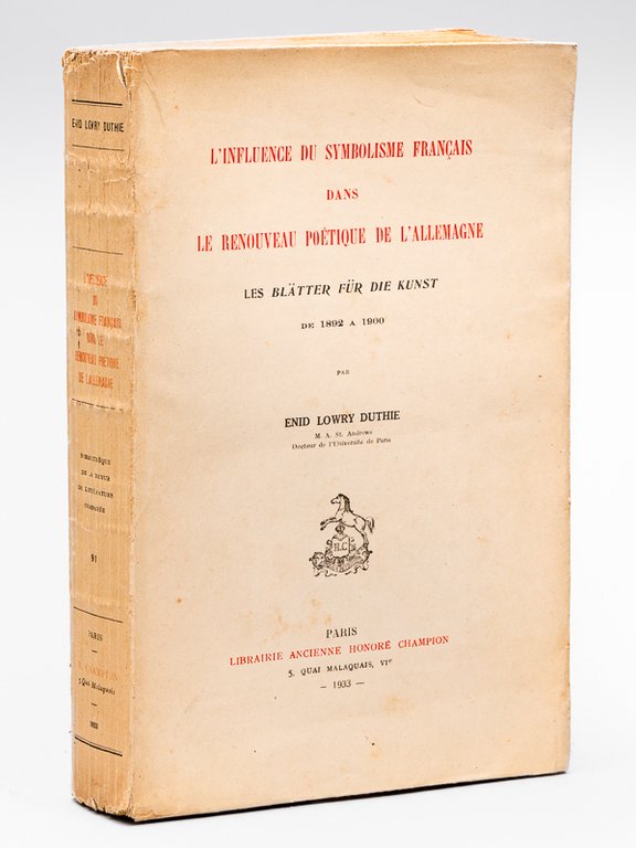 L'influence du Symbolisme Français dans le Renouveau poétique de l'Allemagne. …