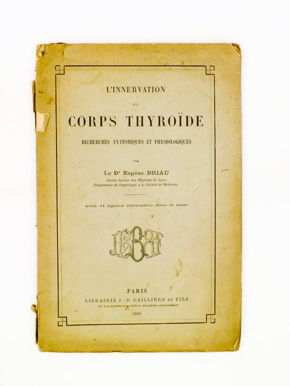 L'innervation du corps thyroïde - recherche anatomiques et physiologiques [ …