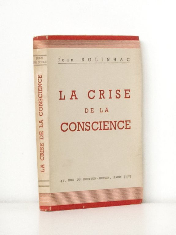 La crise de la conscience. [ Livre dédicacé par l'auteur … | Immagine Gallery 2