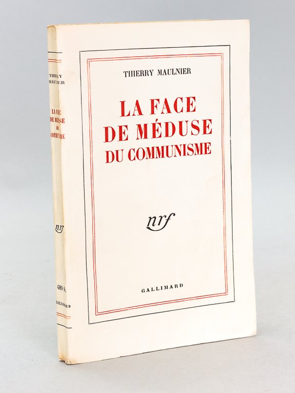 La face de Méduse du communisme [ Livre dédicacé par …