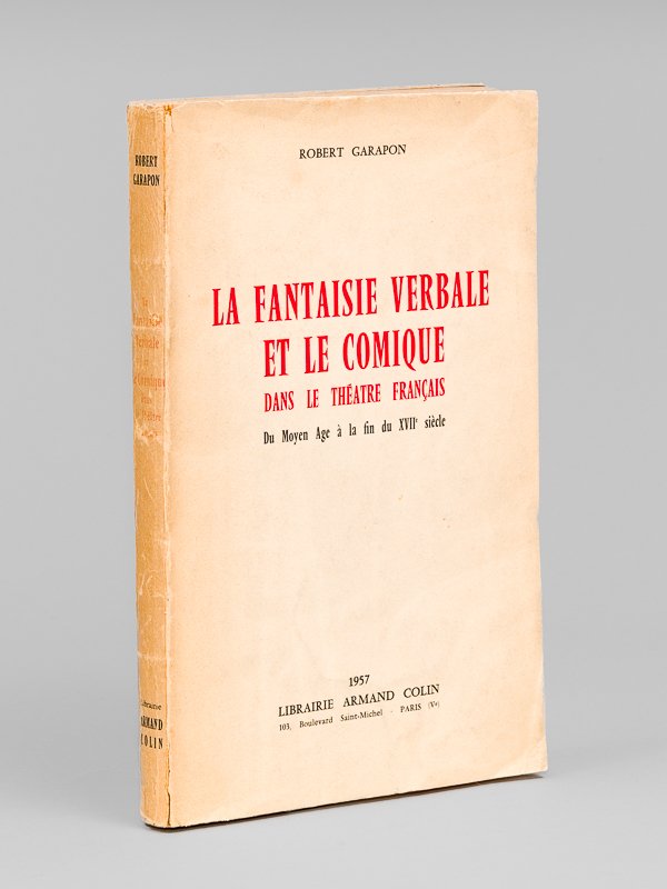 La fantaisie verbale et le comique dans le théâtre français …