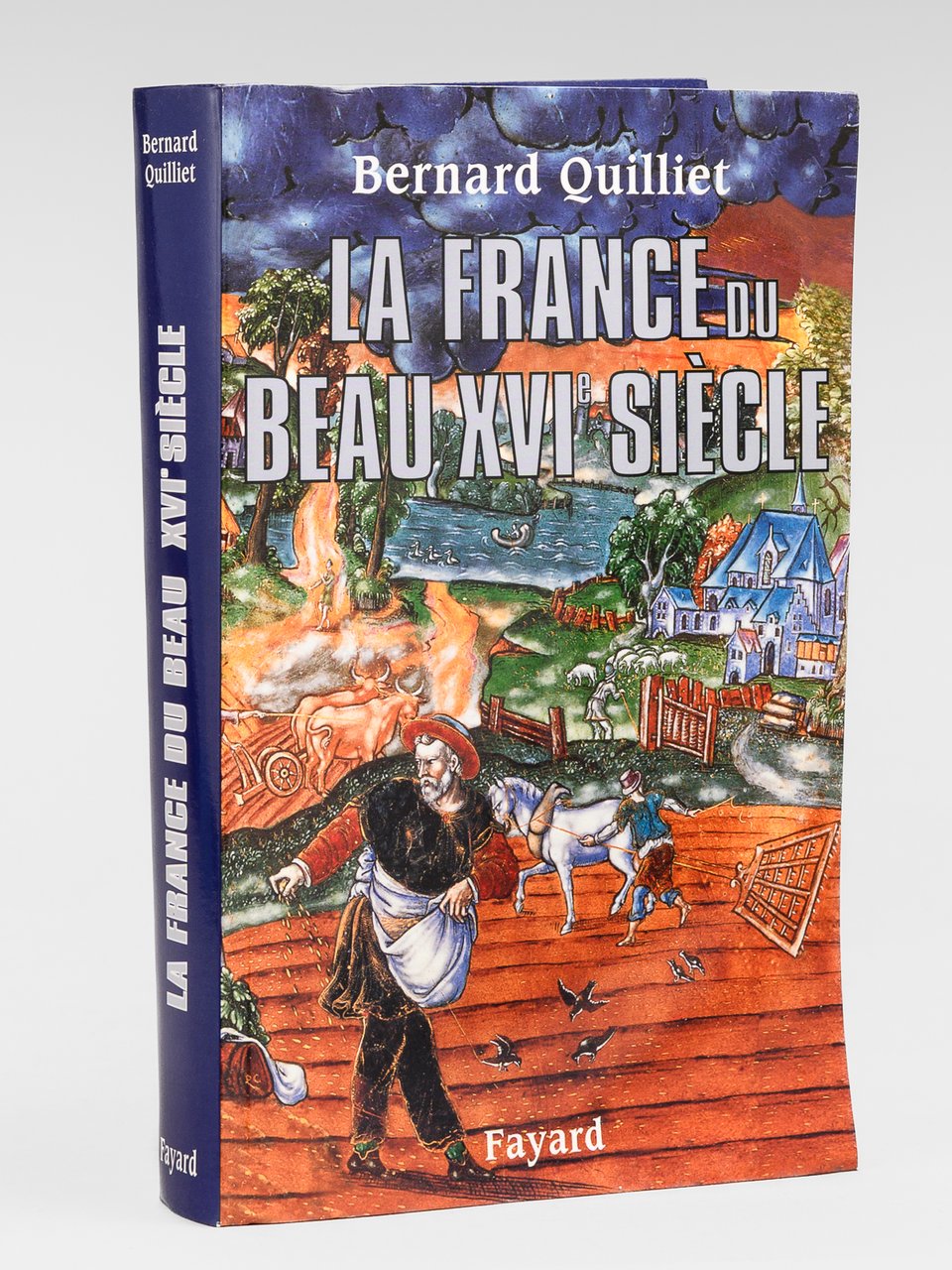 La France du beau XVIe siècle [ Livre dédicacé par …