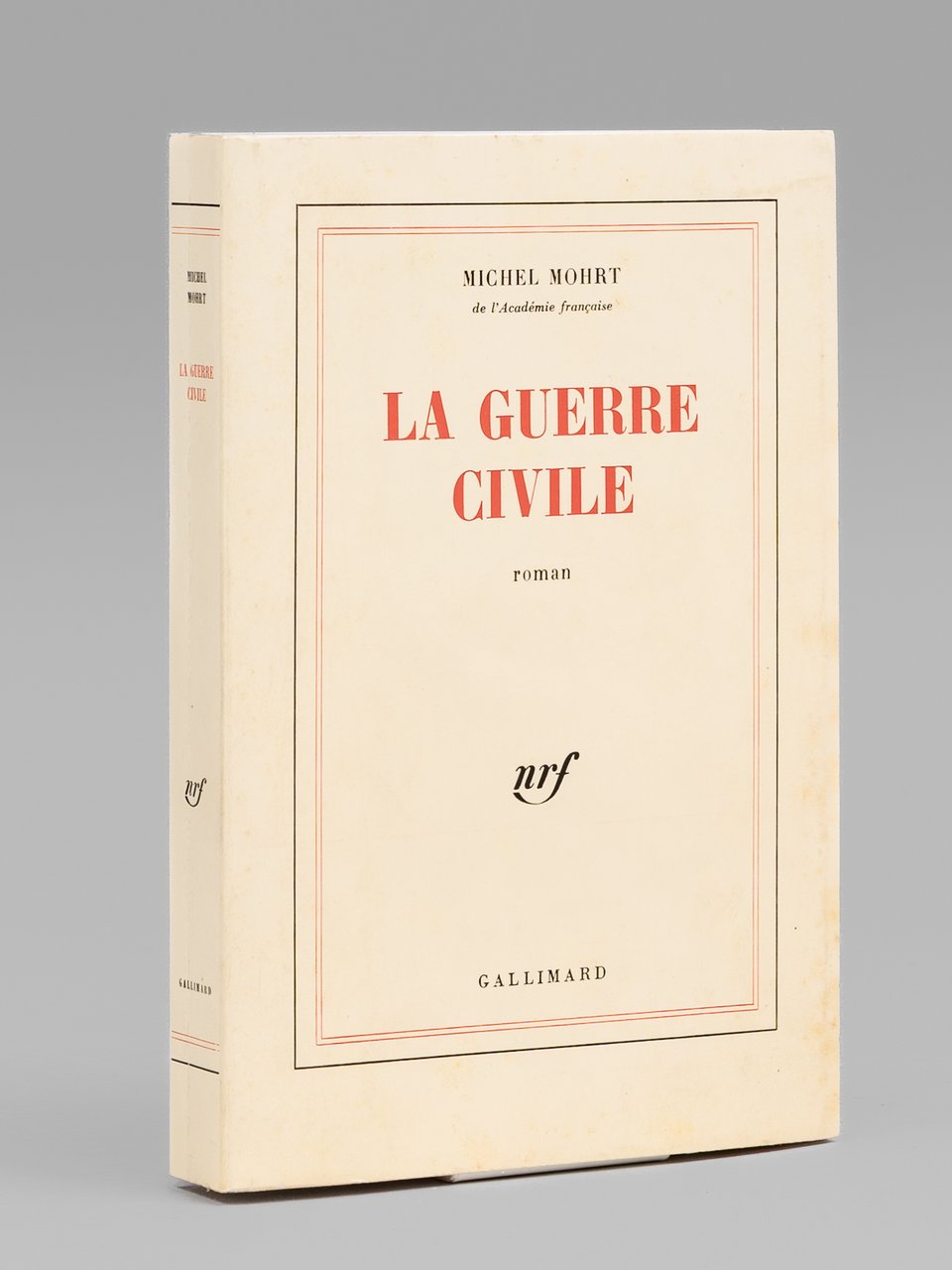 La Guerre Civile. Roman [ Livre dédicacé par l'auteur à …