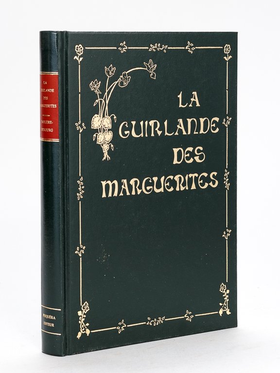 La Guirlande des Marguerites. Sonnets dédiés à la Ville de …