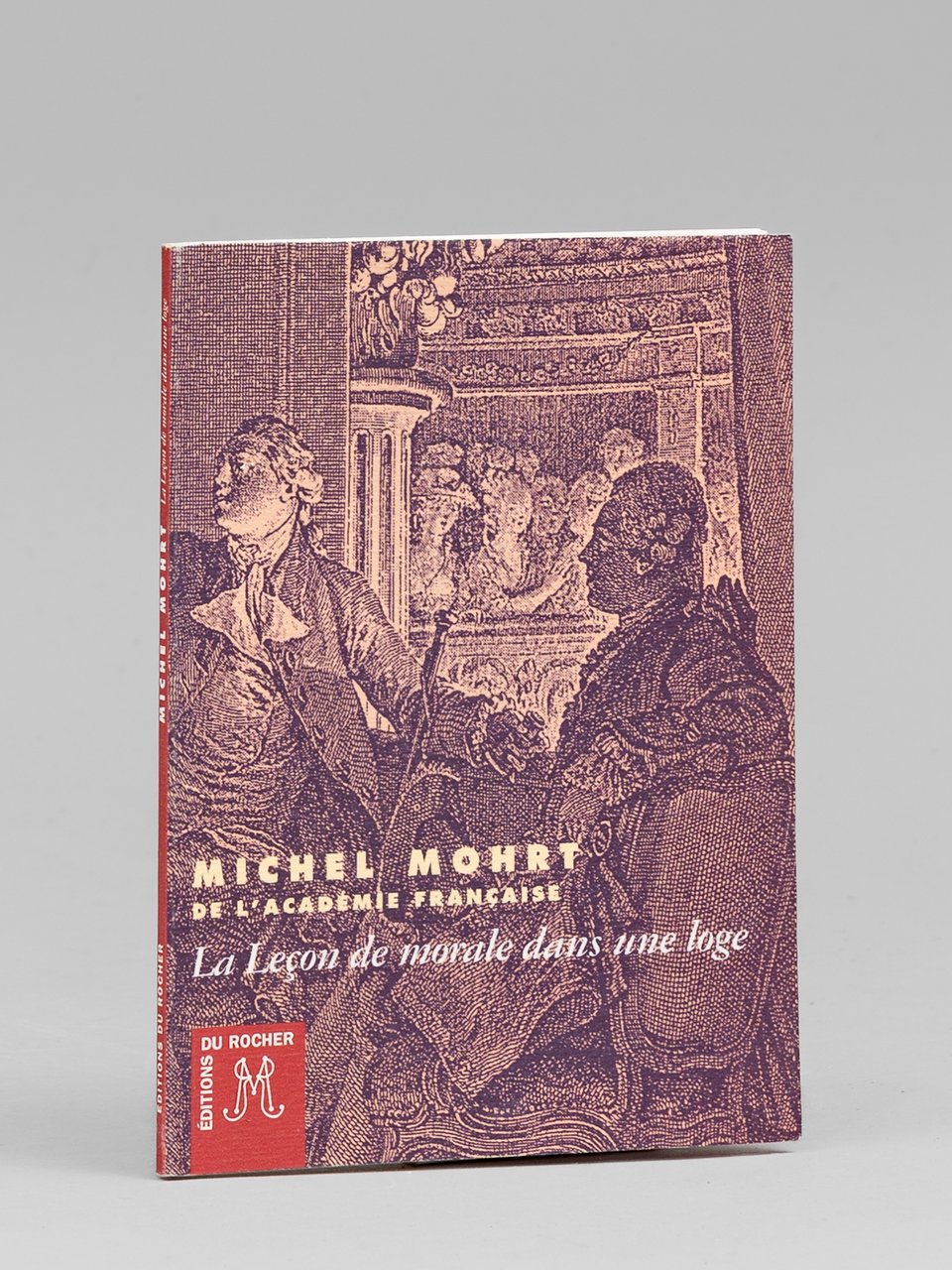 La leçon de morale dans une loge [ Livre dédicacé …