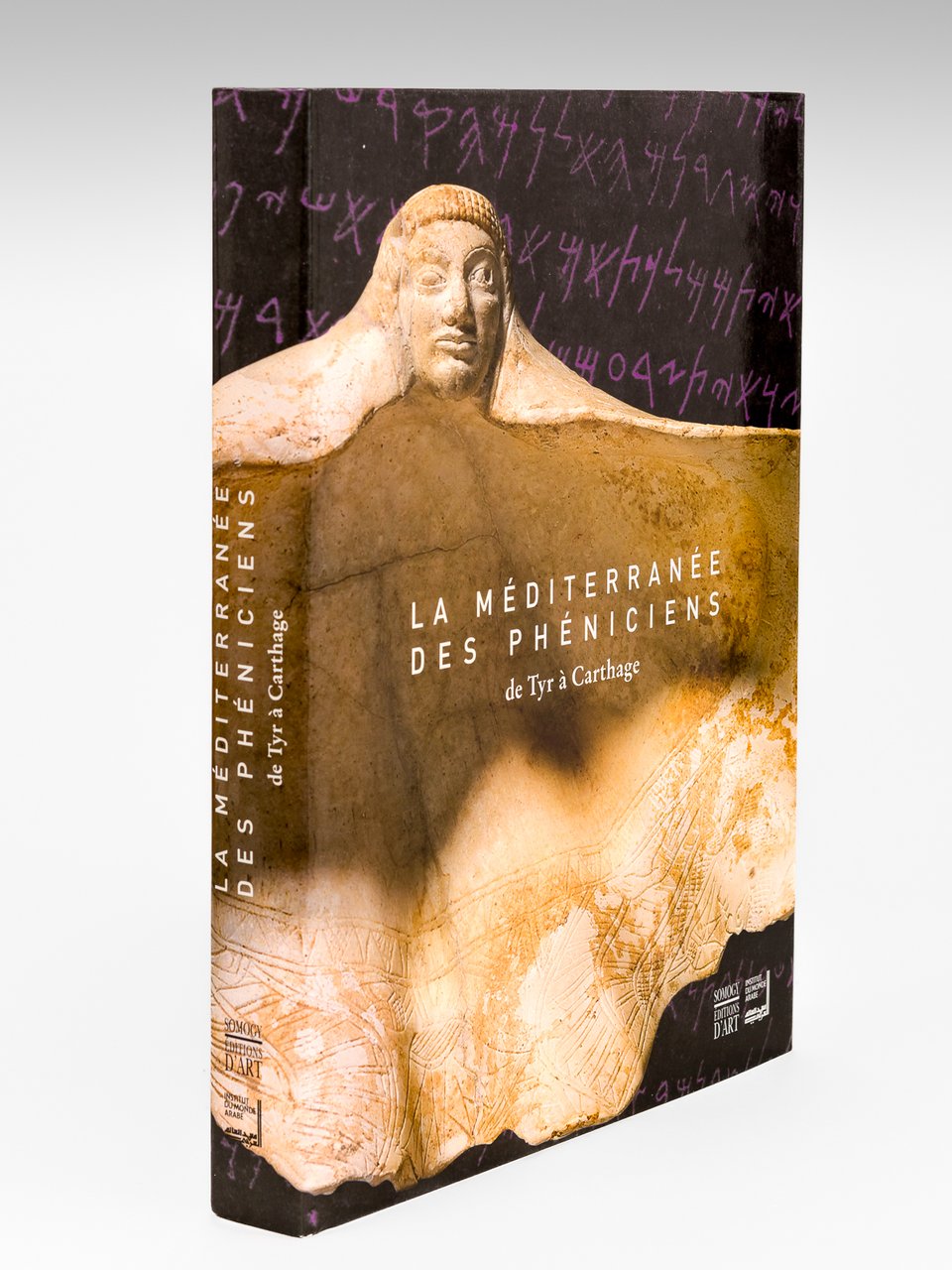 La Méditerranée des Phéniciens : De Tyr à Carthage