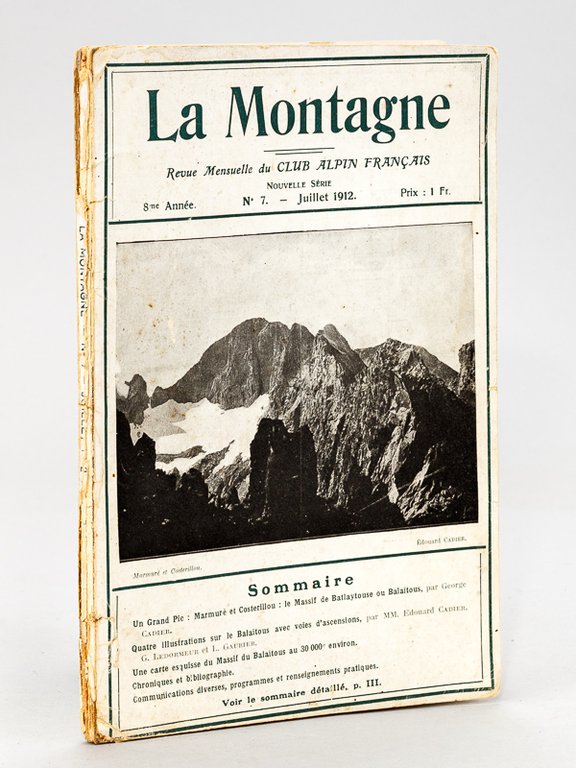 La Montagne. Revue mensuelle du Club Alpin Français. 8e Année. …