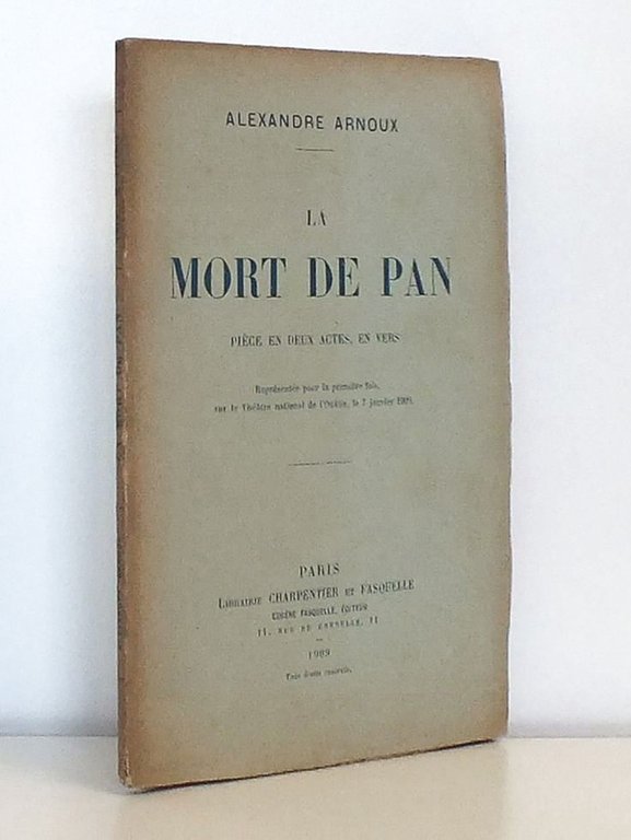 La mort de Pan - Pièce en deux actes , …