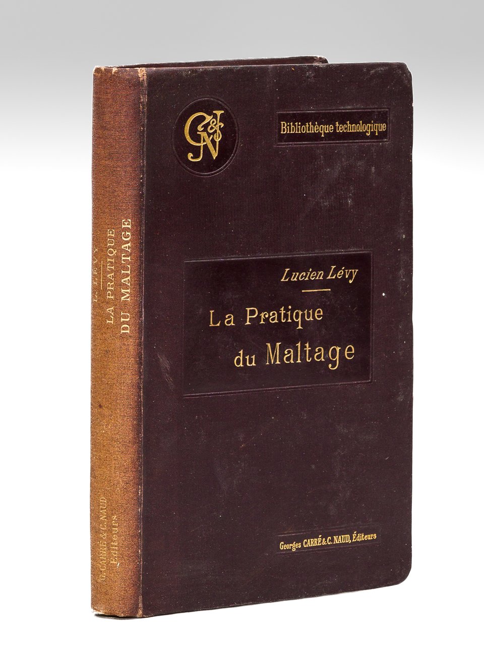 La Pratique du Maltage. Leçons professées en 1897-1898 à l'Institut …
