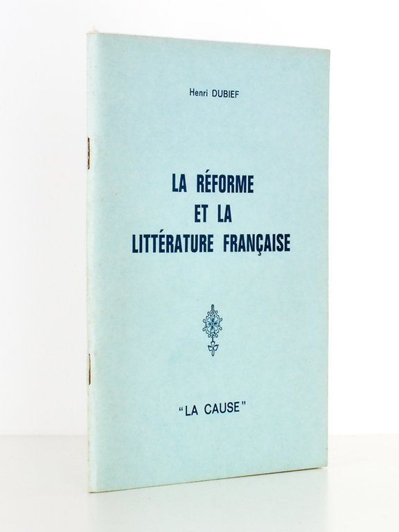 La Réforme et la littérature française.