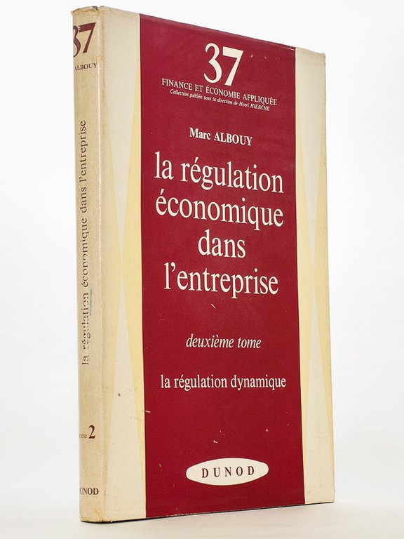 La régulation économique dans l'entreprise [ Tome 2 sur 2 …