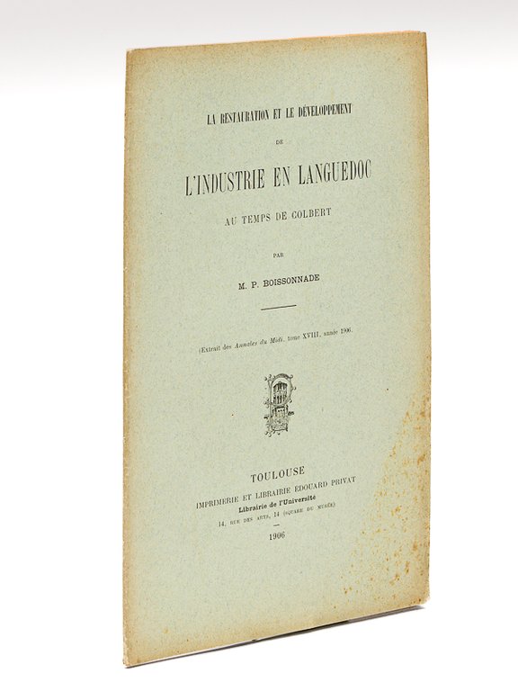 La Restauration et le Développement de l'Industrie en Languedoc au …