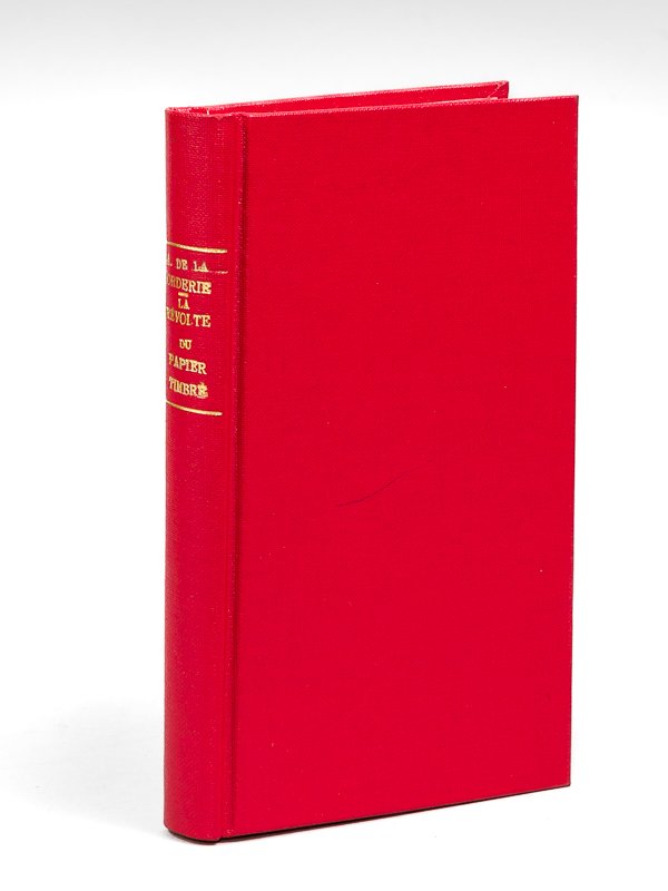 La Révolte du Papier timbré advenue en Bretagne en 1675. …