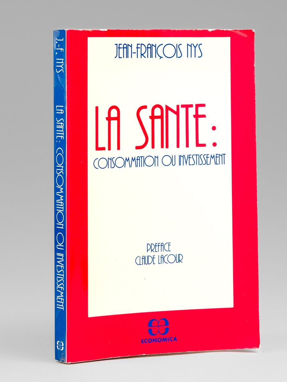 La Santé : Consommation ou Investissement