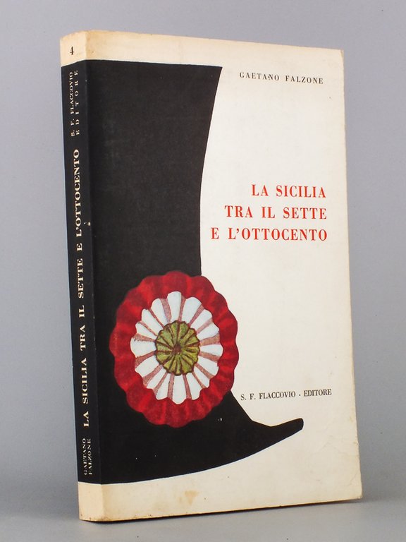 La Sicilia tra il Sette e l'Ottocento. Vol. I: Le …