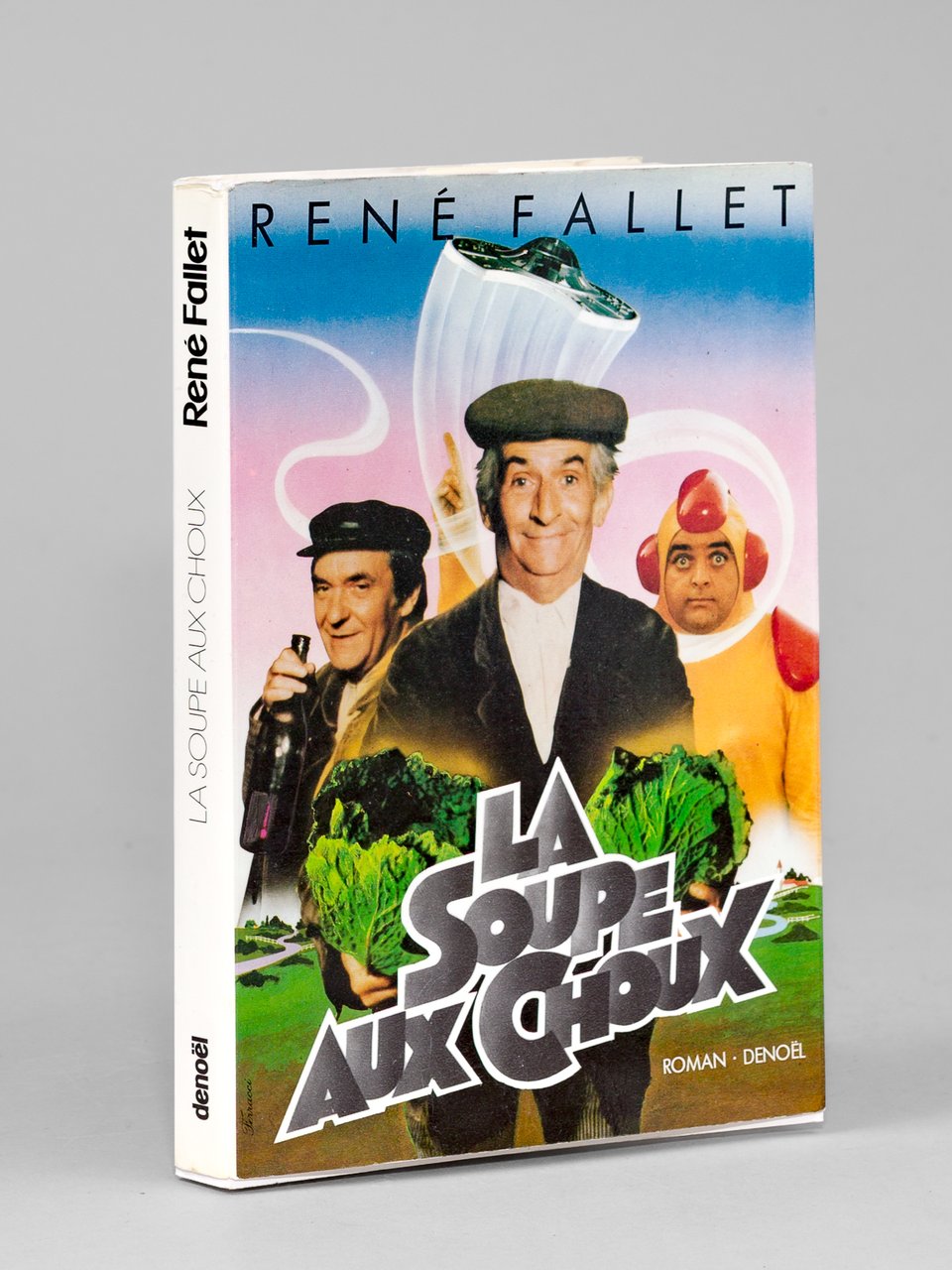 La Soupe au Choux [ Livre signé par l'auteur ]