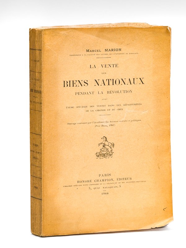 La Vente des Biens nationaux pendant la Révolution, avec Etude …