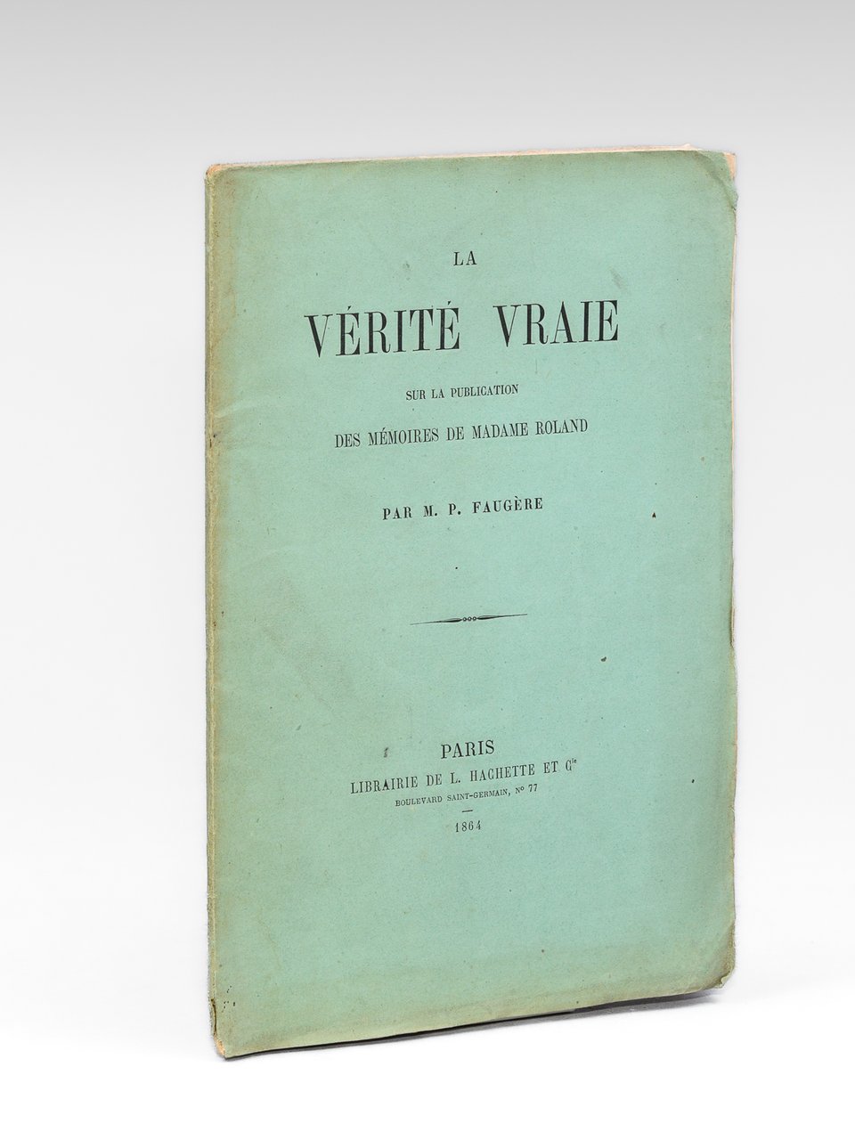 La Vérité Vraie sur la publication des Mémoires de Madame …