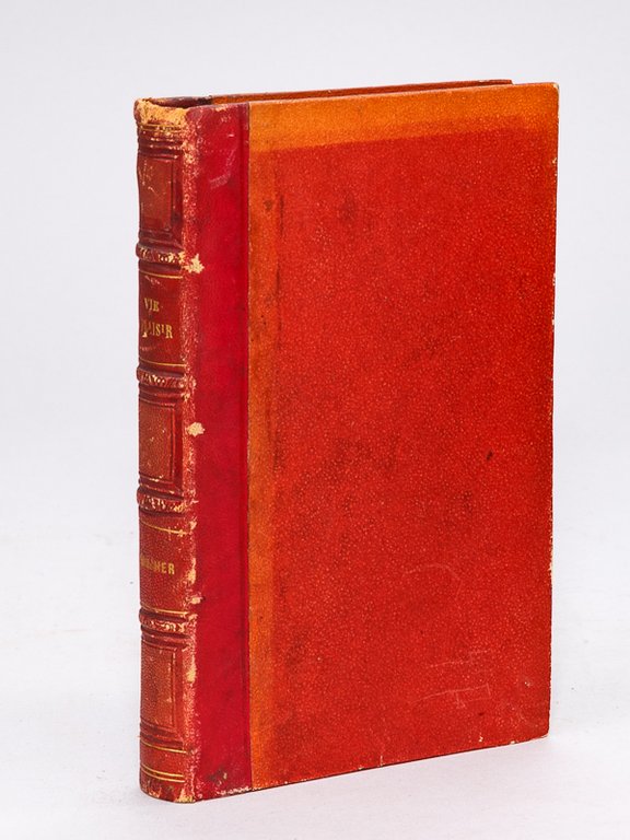 La Vie de Plaisir [ Edition originale ]