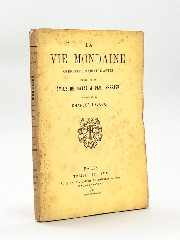 La Vie Mondaine. Opérette en quatre actes. Représentée pour la …