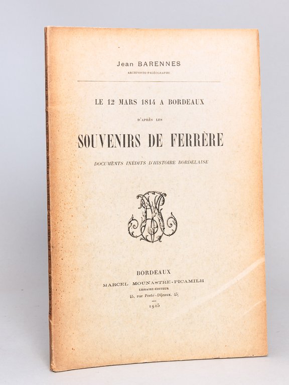 Le 12 mars 1814 à Bordeaux d'après les Souvenirs de …