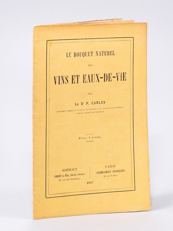 Le Bouquet naturel des Vins et Eaux-de-Vie [ Edition originale …