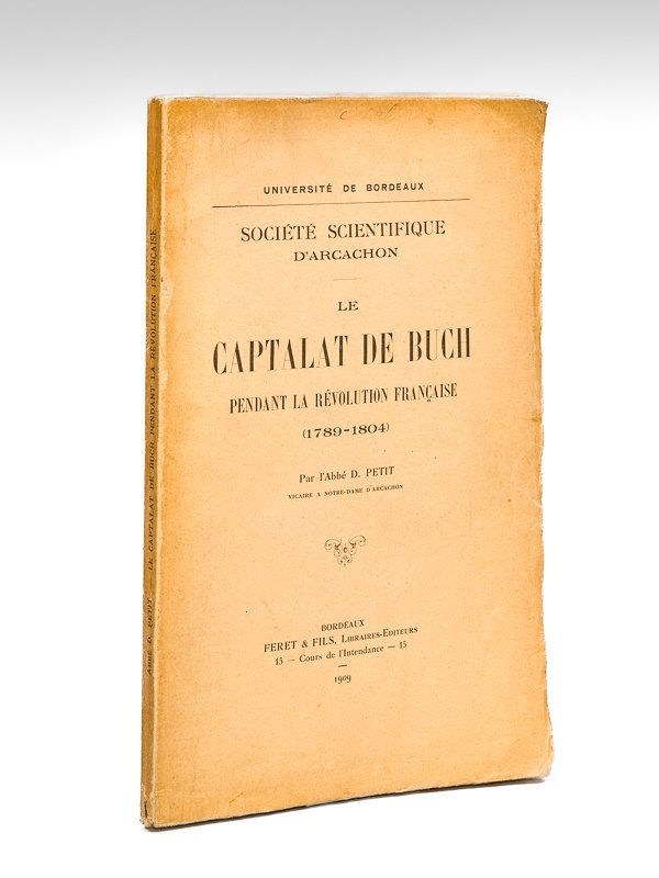 Le Captalat de Buch pendant la Révolution Française (1789-1804) [ …