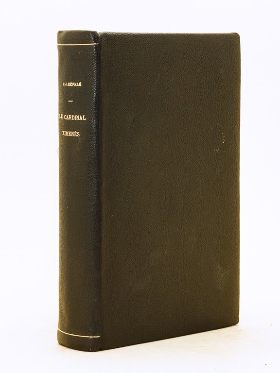 Le Cardinal Ximenes et les Affaires Religieuses en Espagne, à …